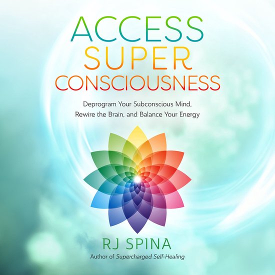 Access Super Consciousness - cover