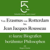 Von Erasmus von Rotterdam bis Jean Jacques Rousseau