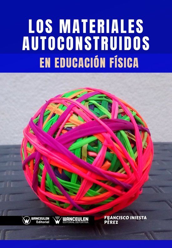Los Materiales Autoconstruidos en Educación Física - cover