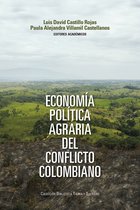 Economía - Economía política agraria del conflicto colombiano