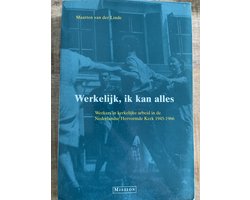 Werkelijk, ik kan alles