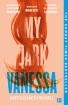 My Dark Vanessa The Sunday Times and New York Times Best Selling, Gripping, and Emotional Fiction Debut of 2020