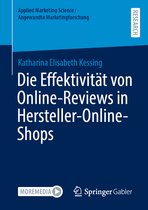 Applied Marketing Science / Angewandte Marketingforschung- Die Effektivität von Online-Reviews in Hersteller-Online-Shops