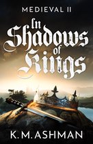 The Medieval Sagas2- Medieval II – In Shadows of Kings