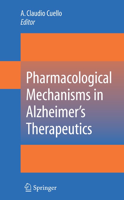 Pharmacological Mechanisms in Alzheimer's Therapeutics - cover