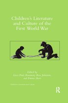 Children's Literature and Culture- Children's Literature and Culture of the First World War