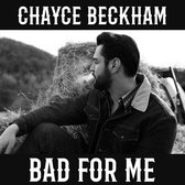 Beckham, Chayce - Bad For Me (CD)