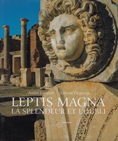 Leptis Magna : la splendeur et l'oubli