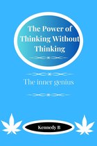 The Power of Thinking Without Thinking