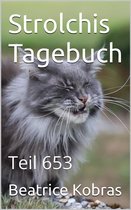 Strolchis Tagebuch 653 - Strolchis Tagebuch - Teil 653