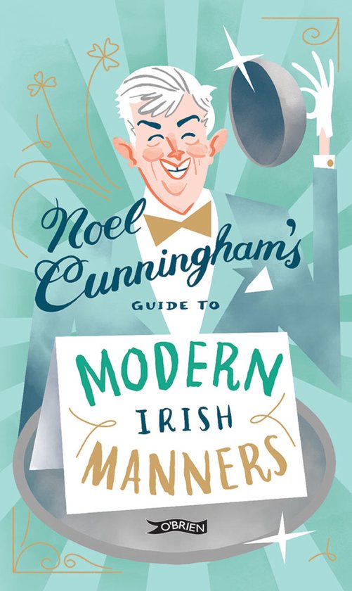 Noel Cunningham's Guide to Modern Irish Manners - cover