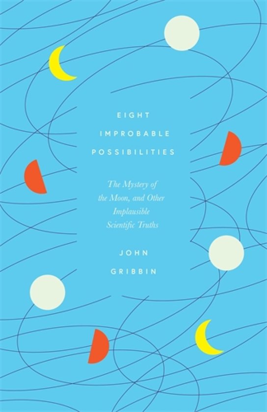 Eight Improbable Possibilities - cover