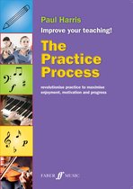 Improve your teaching! 0 - The Practice Process