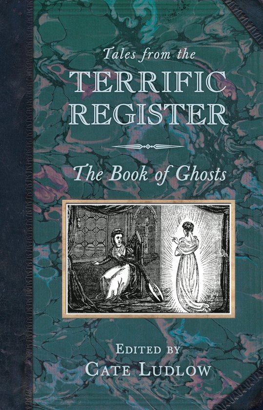 Tales from the Terrific Register: The Book of Ghosts - cover