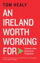 An Ireland Worth Working For