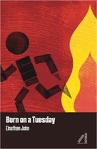 Boek 'Born on a Tuesday' door Elnathan John met abstracte rode en gele afbeelding van een gestileerd figuur.