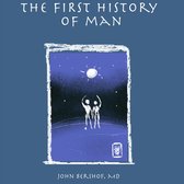 History of Man-The First History of Man