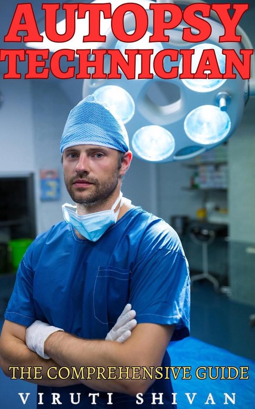 Vanguard Professionals - Autopsy Technician - The Comprehensive Guide ...