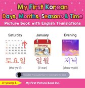 Teach & Learn Basic Korean words for Children 16 - My First Korean Days, Months, Seasons & Time Picture Book with English Translations