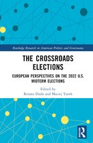 Routledge Research in American Politics and Governance-The Crossroads Elections