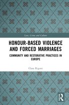 Law, Crime and Culture- Honour-Based Violence and Forced Marriages