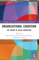 Routledge Studies in Organizational Change & Development- Organizational Cognition