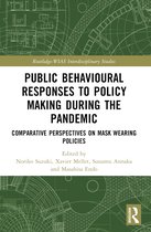 Routledge-WIAS Interdisciplinary Studies- Public Behavioural Responses to Policy Making during the Pandemic