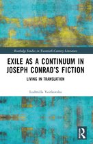 Routledge Studies in Twentieth-Century Literature- Exile as a Continuum in Joseph Conrad’s Fiction