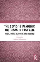 COVID-19 in Asia-The COVID-19 Pandemic and Risks in East Asia