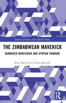 Literary Criticism and Cultural Theory-The Zimbabwean Maverick