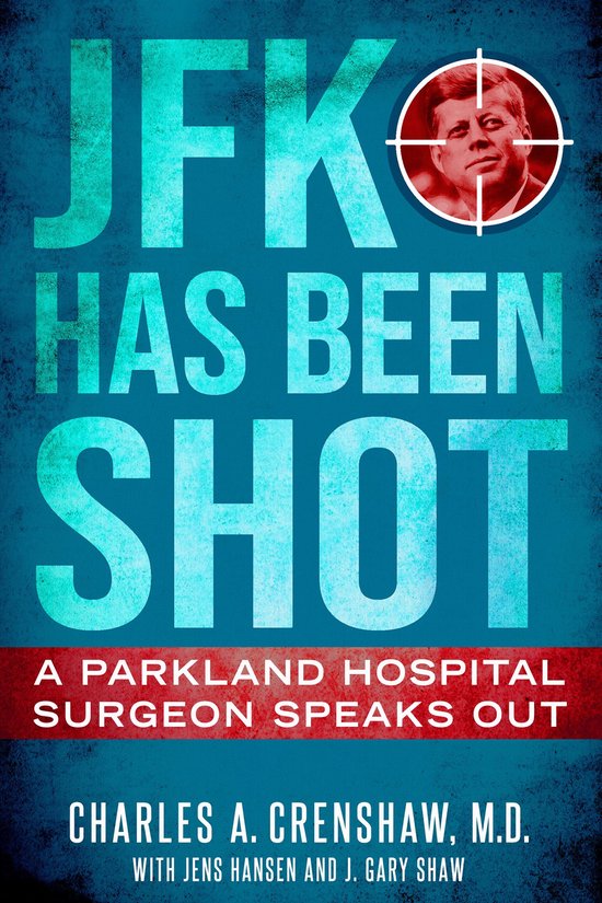 JFK Has Been Shot - cover
