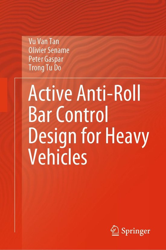 Active Anti-Roll Bar Control Design for Heavy Vehicles - cover