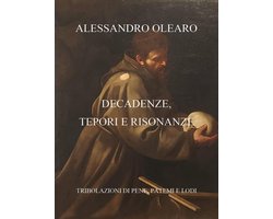 Decadenze, tepori e risonanze