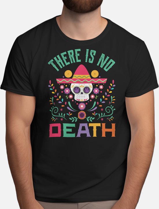 There is no Death - T Shirt - PartyTime - DrinkResponsibly - Cheers - DrinkUp - Feestje - Proost - DrinkGezond - Genieten