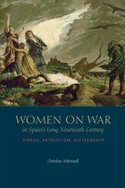 Toronto Iberic- Women on War in Spain's Long Nineteenth Century