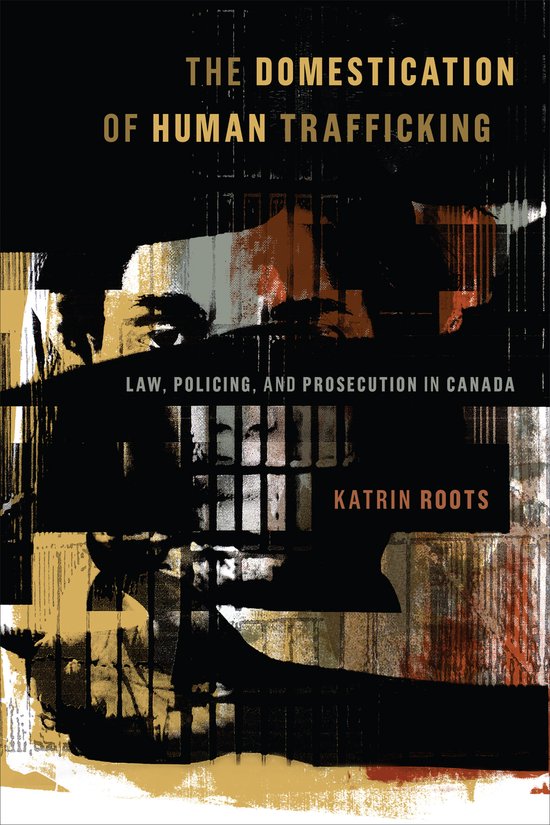 The Domestication of Human Trafficking - cover