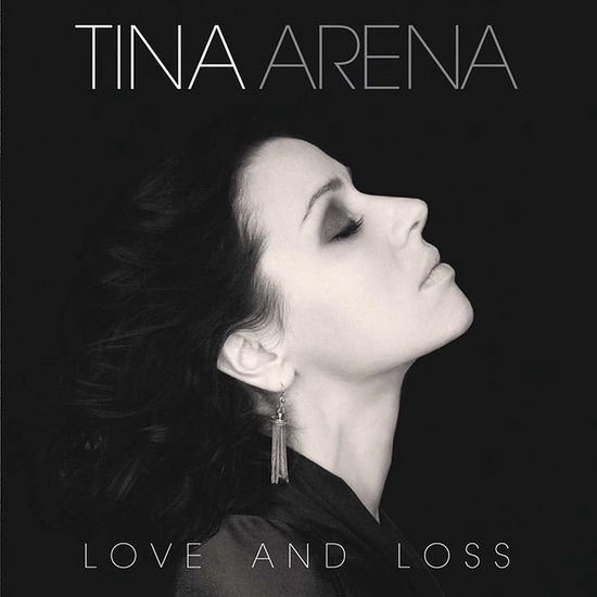 Albumhoes 'Love and Loss' van Tina Arena met een profielportret van Tina Arena.