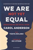 We Are Not Yet Equal Understanding Our Racial Divide