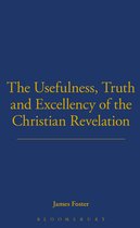 Usefulness, Truth, and Excellency