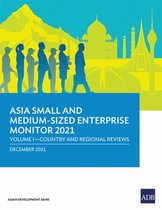 Asia Small and Medium-Sized Enterprise Monitor- Asia Small and Medium-Sized Enterprise Monitor 2021