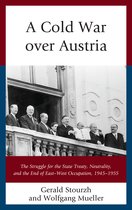 The Harvard Cold War Studies Book Series-A Cold War over Austria