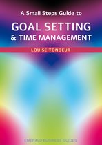 A Small Steps Guide to Time Management and Goal Setting