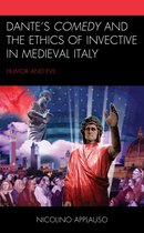 Studies in Medieval Literature- Dante's Comedy and the Ethics of Invective in Medieval Italy