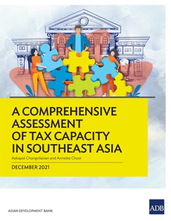 A Comprehensive Assessment of Tax Capacity in Southeast Asia - cover