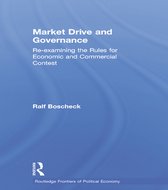 Routledge Frontiers of Political Economy- Market Drive and Governance