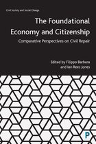 Civil Society and Social Change-The Foundational Economy and Citizenship