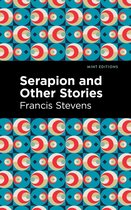 Mint Editions- Serapion and Other Stories
