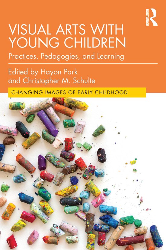 Changing Images of Early Childhood- Visual Arts with Young C ... - cover