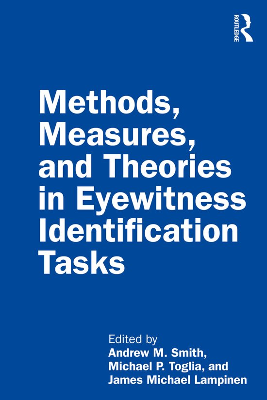 Methods, Measures, and Theories in Eyewitness Identification ... - cover