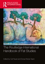 Routledge International Handbooks-The Routledge International Handbook of Fat Studies